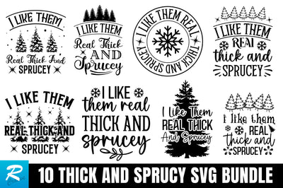 Thick And Sprucy SVG Bundle SVG Regulrcrative 