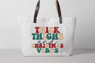 Thick Thighs And Christmas Vibes Sublimation Creativeart88 