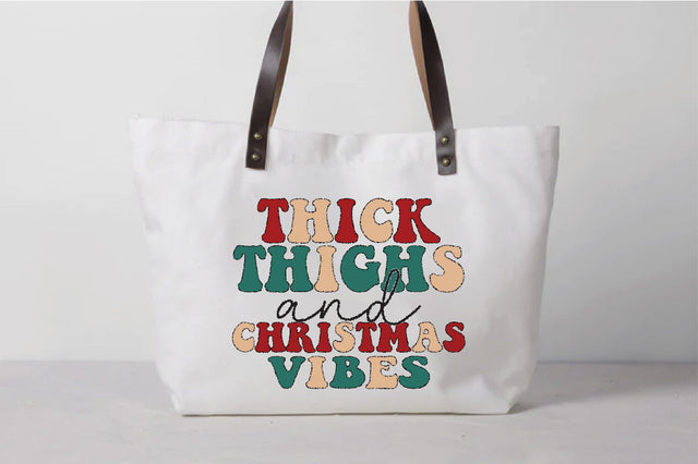 Thick Thighs And Christmas Vibes Sublimation Creativeart88 