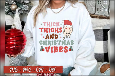 Thick thighs and christmas vibes SVG SVG Shetara Begum 