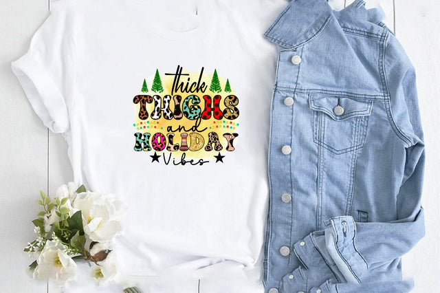 Thick Thighs and Holiday Vibes Sublimation SVGArt 