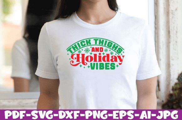 thick thighs and holiday vibes SVG farhad farhad 