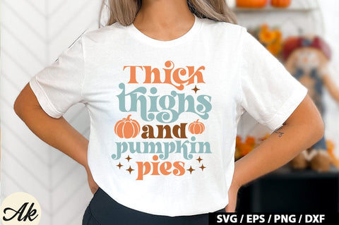 Thick thighs and pumpkin pies Retro SVG SVG akazaddesign 