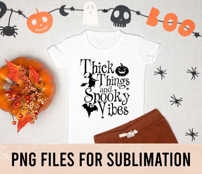 Thick Thighs And Spooky Vibes Halloween PNG, Thick Thighs And Spooky Vibes PNG, Spooky Vibes PNG, Halloween PNG, Halloween shirt PNG SVG BOO-design 