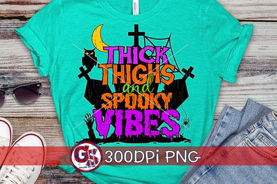 Thick Thighs and Spooky Vibes PNG for Sublimation Sublimation Greedy Stitches 
