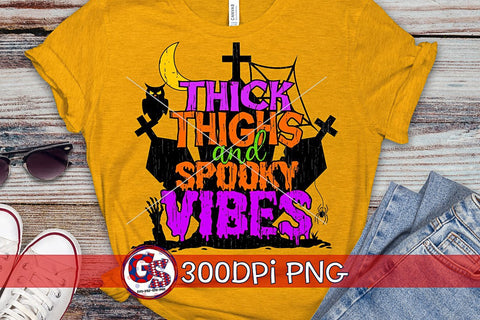Thick Thighs and Spooky Vibes PNG for Sublimation Sublimation Greedy Stitches 