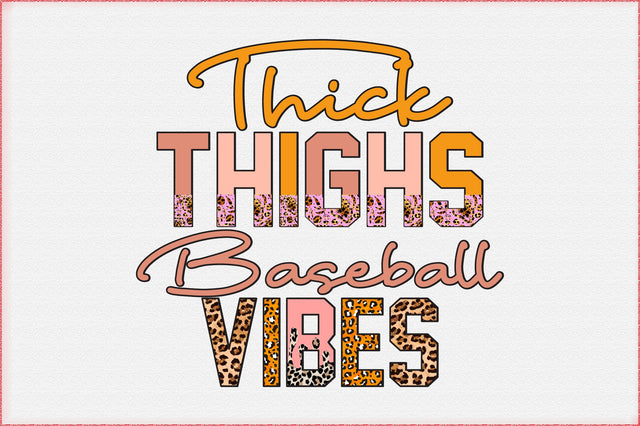 Thick Thighs Baseball Vibes Sublimation Sublimation Creativeart88 