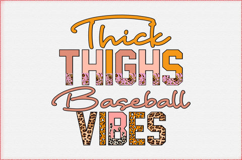 Thick Thighs Baseball Vibes Sublimation Sublimation Creativeart88 