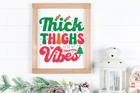 Thick thighs christmas vibes SVG Design SVG Regulrcrative 