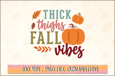 Thick thighs fall vibes SVG SVG Shetara Begum 