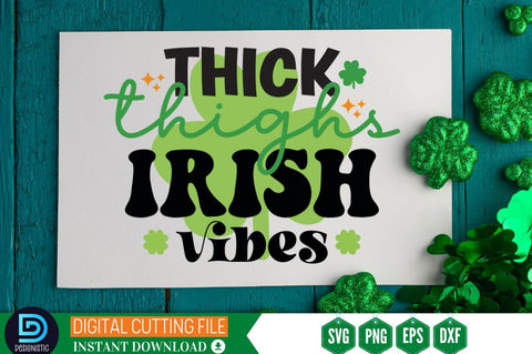 Thick thighs irish vibes SVG SVG DESIGNISTIC 