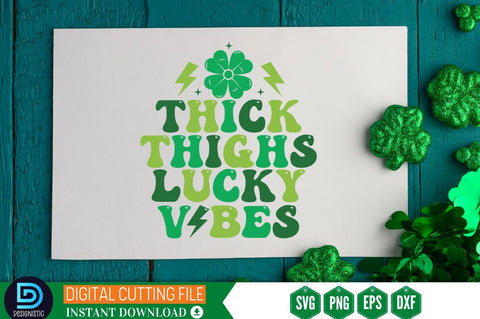 Thick thighs lucky vibes SVG SVG DESIGNISTIC 