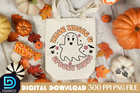Thick thighs & spooky vibes, Halloween Sublimation Design Sublimation DESIGNISTIC 