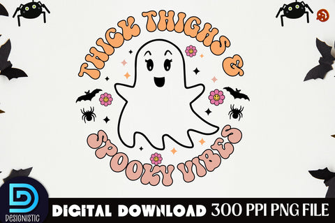 Thick thighs & spooky vibes, Halloween Sublimation Design Sublimation DESIGNISTIC 