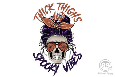 Thick Thighs Spooky Vibes Sublimation Designs Sublimation LAM HOANG THUY 
