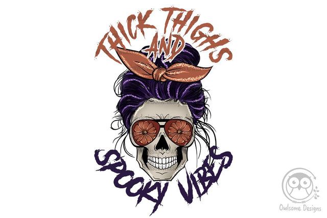 Thick Thighs Spooky Vibes Sublimation Designs Sublimation LAM HOANG THUY 