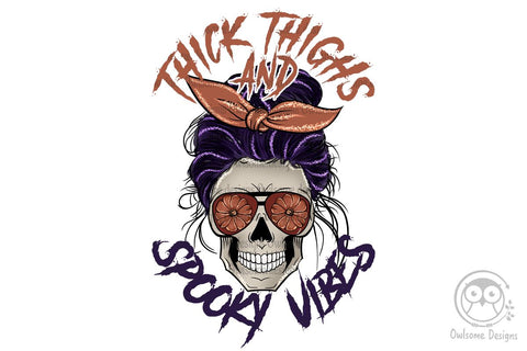 Thick Thighs Spooky Vibes Sublimation Designs Sublimation LAM HOANG THUY 