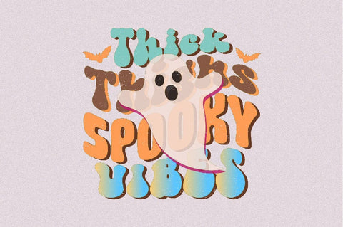 Thick Thighs Spooky Vibes Sublimation SVGArt 