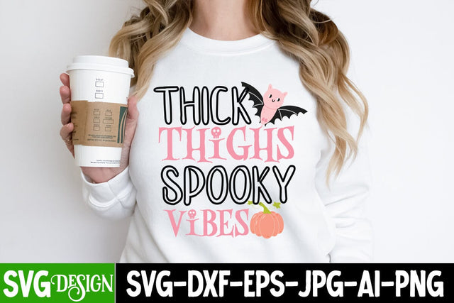 Thick Thighs Spooky Vibes SVG Cut File, Thick Thighs Spooky Vibes Sublimation Design, ,Halloween SVG Sublimation Design, Trick or Treat SVG SVG BlackCatsMedia 