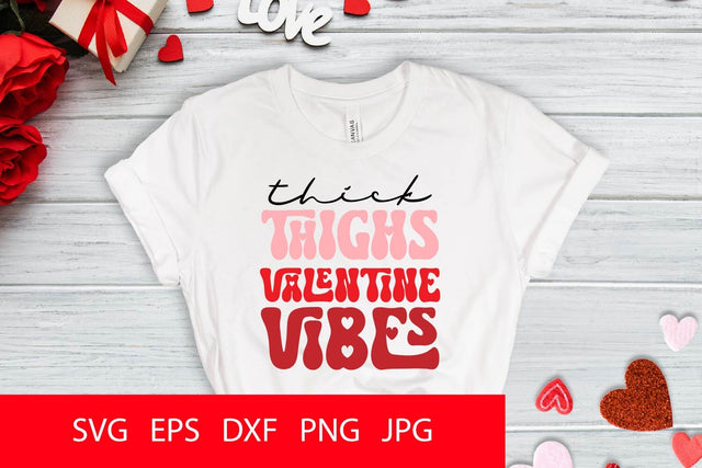 Thick Thighs Valentine Vibes SVG PNG Free For Commercial Use SVG Sintegra 
