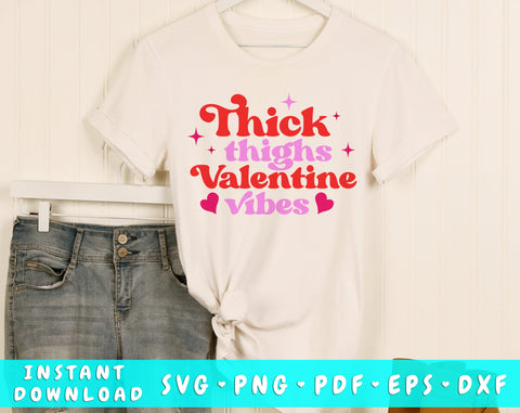 Thick Thighs Valentine Vibes SVG, Valentine's Day SVG Cut File, Funny Valentine SVG SVG HappyDesignStudio 