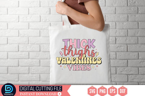 Thick thighs valentines vibes SVG SVG DESIGNISTIC 