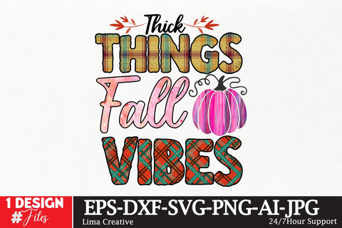 Thick Things Fall Vibes Sublimation PNG Design Sublimation Insomnia Std 