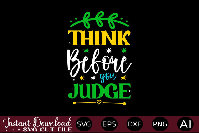Think Before You Judge SVG SVG designmaster24 