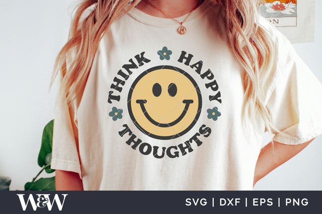 Think Happy Thoughts SVG | Retro Smiley SVG SVG Wood And Walt 