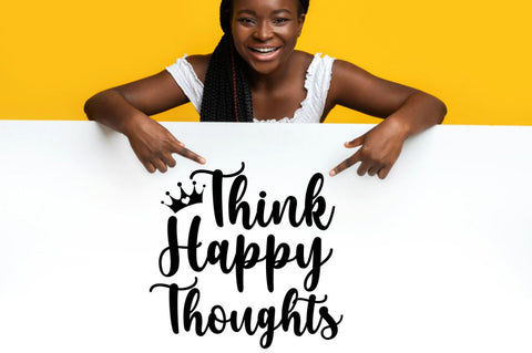 Think happy thoughts SVG SVG DESIGNISTIC 