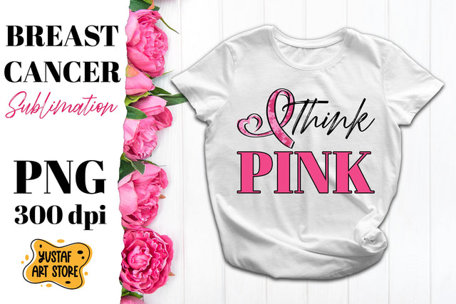 Think Pink. Breast Cancer sublimation design. Pink October Sublimation Yustaf Art Store 