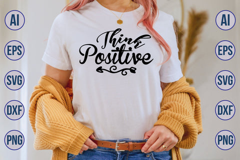 Think Positive svg SVG nirmal108roy 