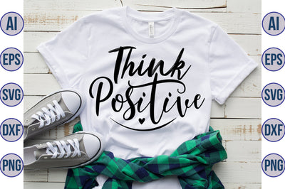 Think Positive svg SVG nirmal108roy 