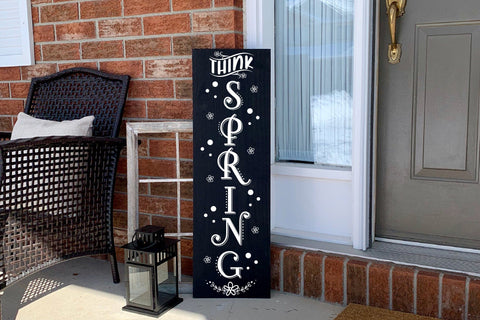 Think Spring - Spring Porch Sign SVG - Flowers Sign SVG SVG CraftLabSVG 