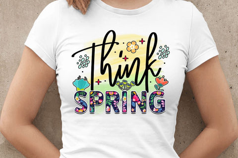 Think spring SVG Sublimation Regulrcrative 