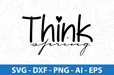 Think spring svg SVG orpitasn 