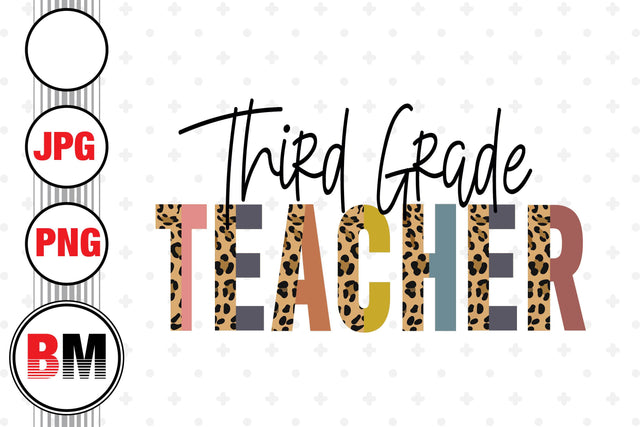 Third Grade Half Leopard PNG, JPG Files Sublimation BMDesign 