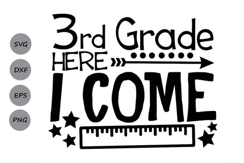 Third Grade Here I Come| 3rd Grade SVG Cutting Files SVG CosmosFineArt 