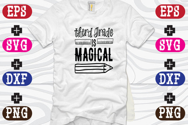 Third Grade Is Magical SVG Nurstore 