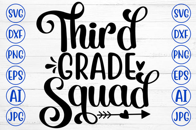 Third Grade Squad SVG Cut File SVG Syaman 