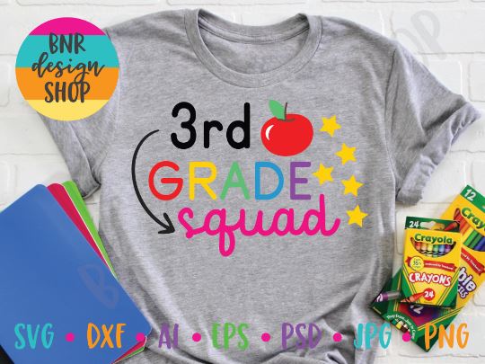 Third Grade Squad SVG File, Back to School SVG, First Day of School SVG, Teacher SVG, SVG Cut File for Cricut Cutting Machines and Vinyl Crafting SVG BNRDesignShop 