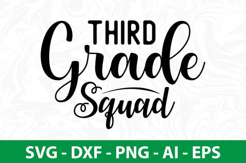 Third Grade Squad svg SVG orpitasn 