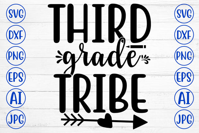 THIRD GRADE TRIBE SVG Cut File SVG Syaman 
