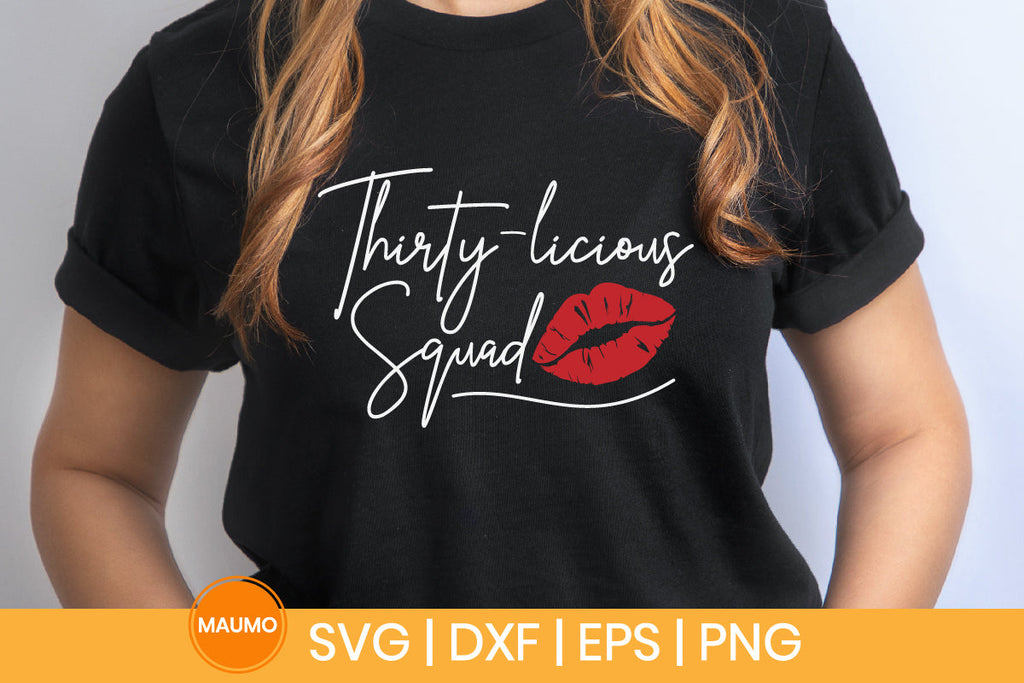 Thirty-licious squad, 30th birthday svg quote - So Fontsy