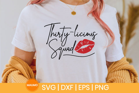 Thirty-licious squad, 30th birthday svg quote SVG Maumo Designs 