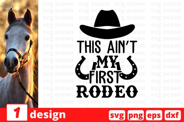 This ain't my first rodeo SVG Cut File SVG SvgOcean 