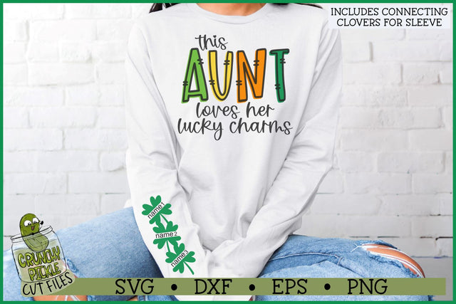This Aunt Loves Her Lucky Charms on Sleeve SVG File SVG Crunchy Pickle 