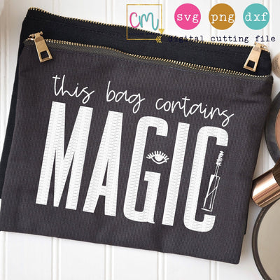 This Bag Contains Magic SVG CuttingModern 