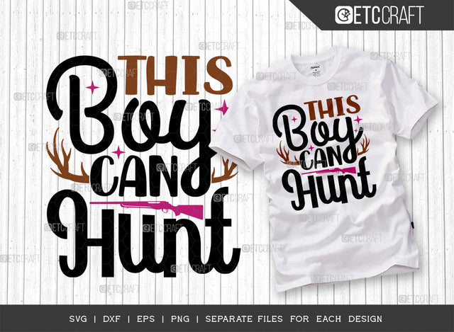 This Boy Can Hunt SVG Cut File | Hunting Season Svg | Bunny Svg | Rabbit Gift Svg | Bunny Lover Svg | Bunny Quote Design SVG ETC Craft 
