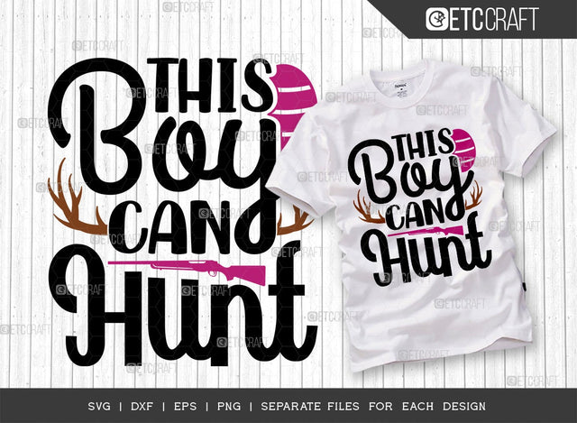 This Boy Can Hunt SVG Cut File | Hunting Season Svg | Easter Bunny Svg | Easter Egg Svg | T-shirt Design SVG ETC Craft 